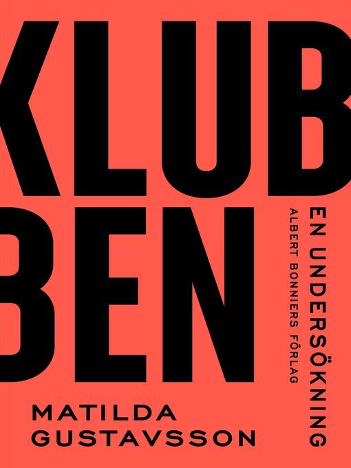 Titeldetaljer för Klubben av Matilda Voss Gustavsson - Tillgänglig